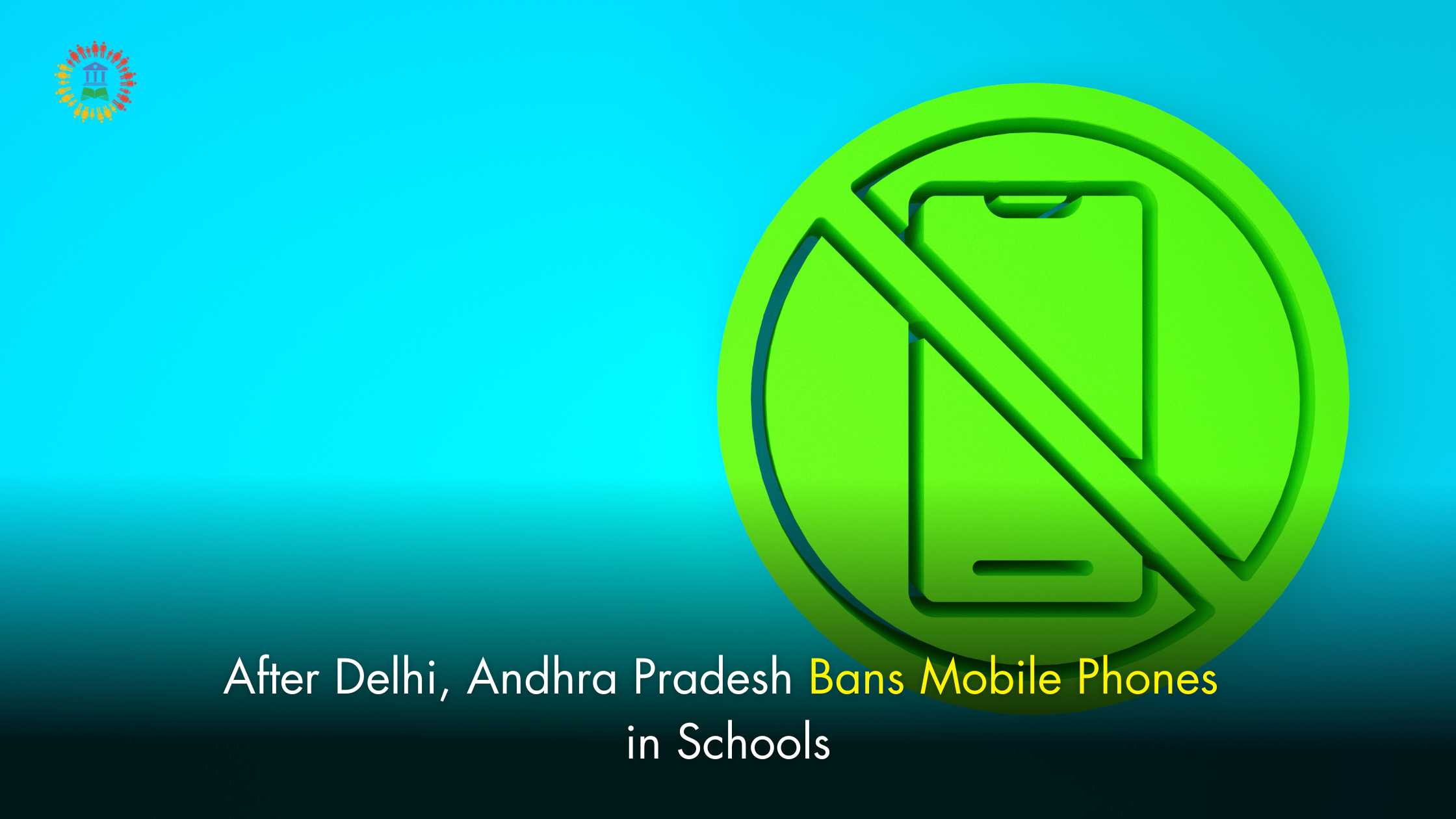 After Delhi, Andhra Pradesh Bans Mobile Phones in Schools