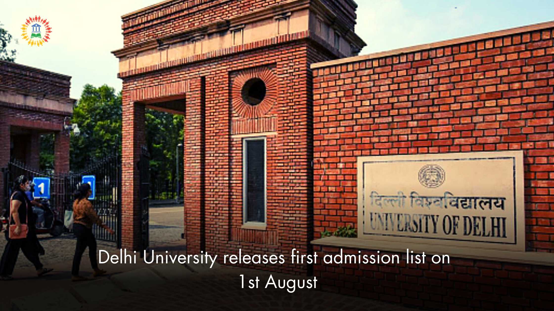 Delhi University releases first admission list on 1st August