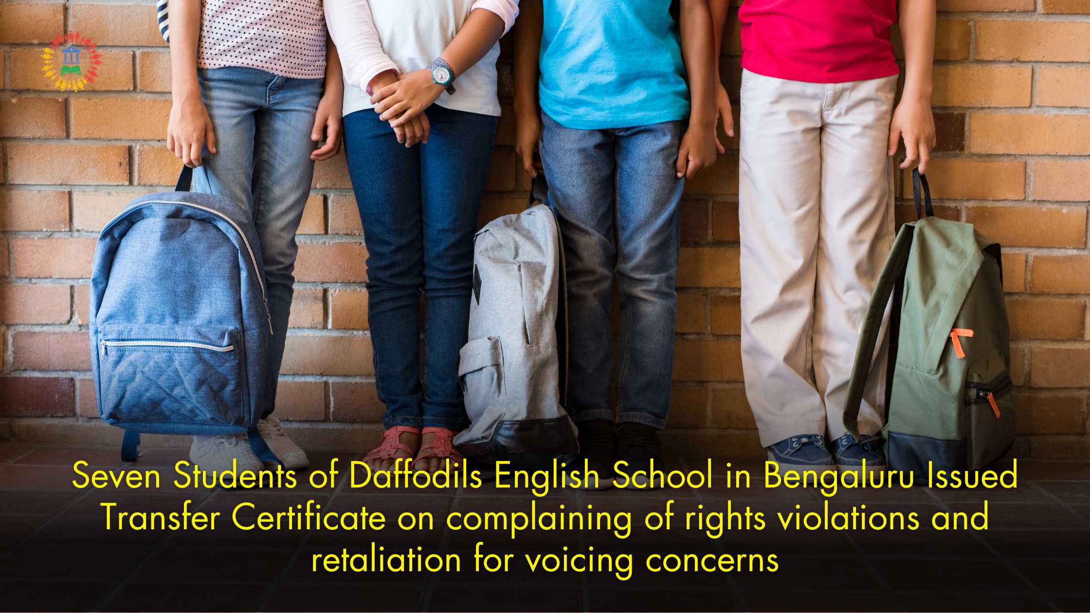 Seven Students of Daffodils English School in Bengaluru Issued Transfer Certificate on complaining of rights violations and retaliation for voicing concerns