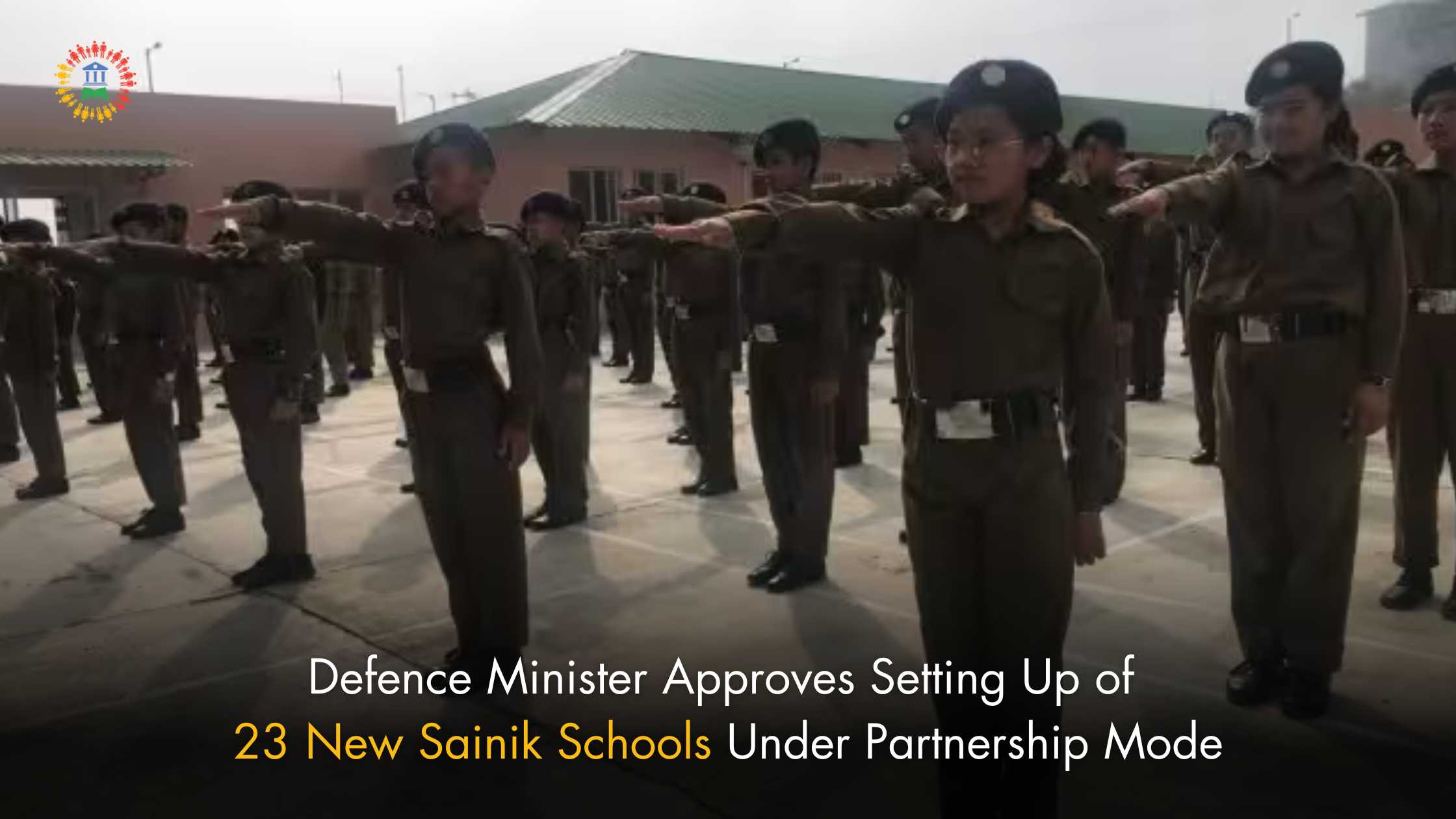 Defence Minister Approves Setting Up of 23 New Sainik Schools Under Partnership Mode