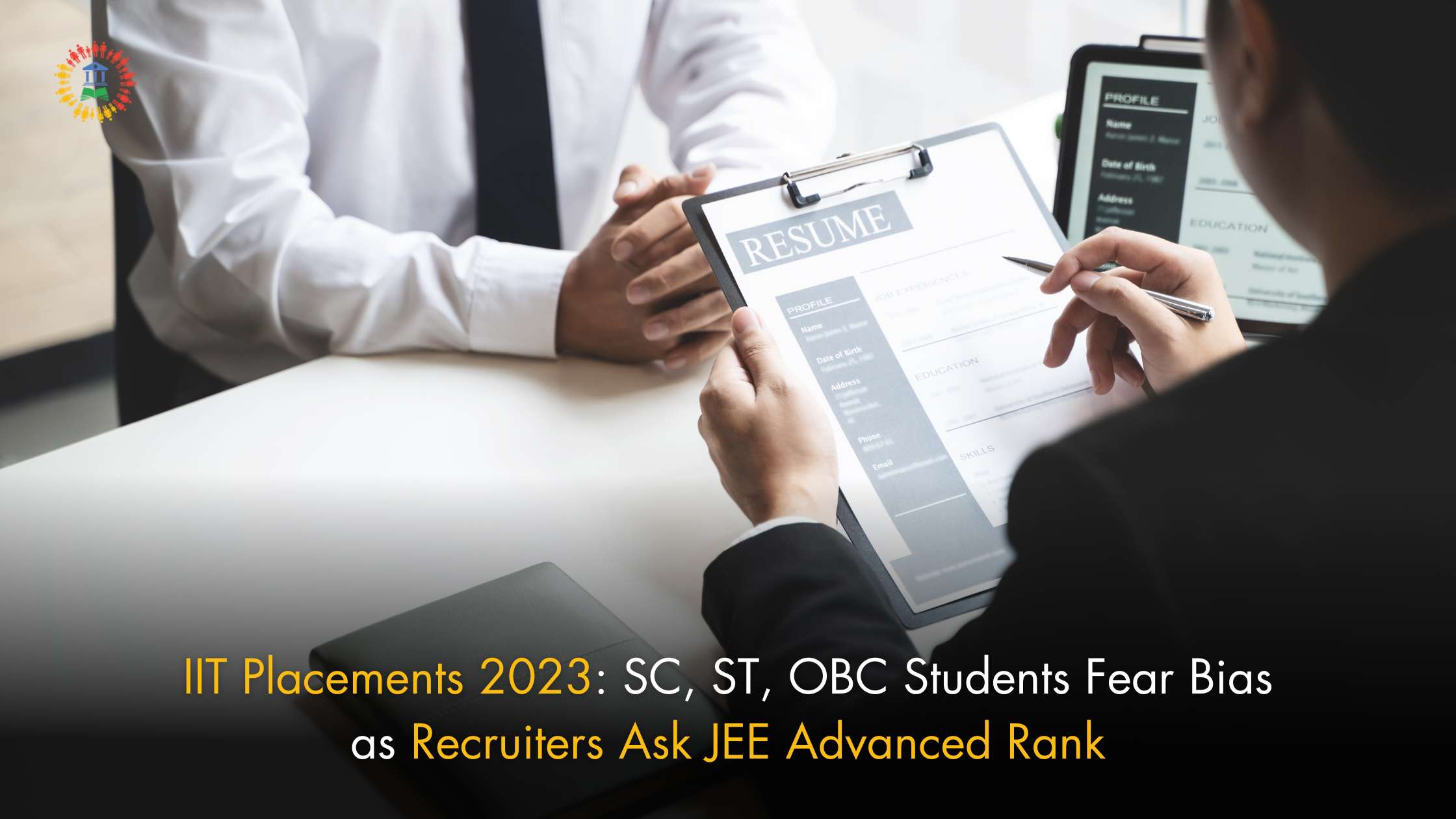 IIT Placements 2023: SC, ST, OBC Students Fear Bias as Recruiters Ask JEE Advanced Rank