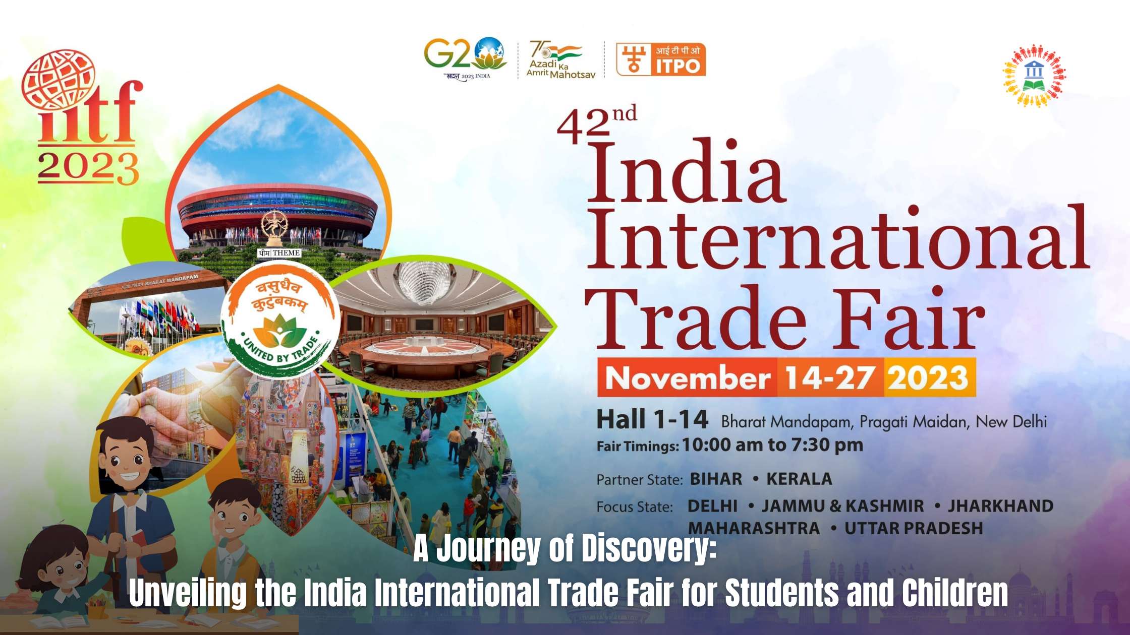 A Journey of Discovery: Unveiling the India International Trade Fair for Students and Children