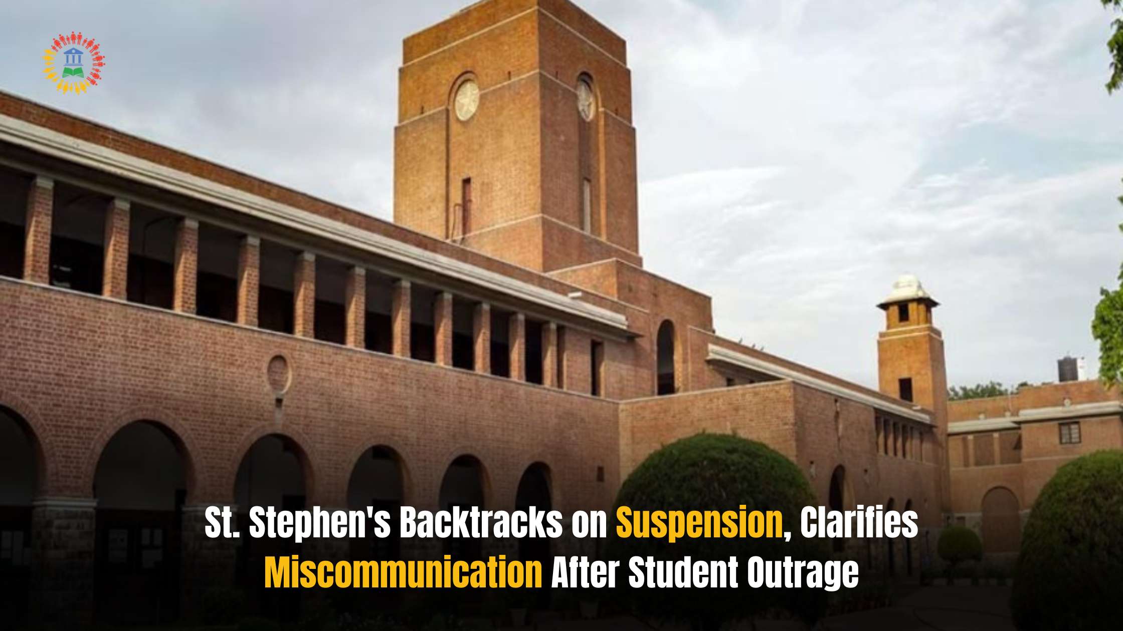 St. Stephen’s College Backtracks on Suspension, Citing Miscommunication and Unclear Policy